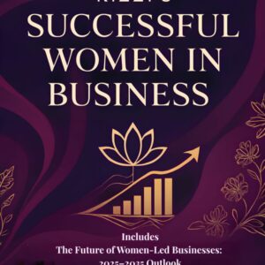 Kizzi’s Successful Women in Business 2025: 10th Anniversary Edition - Contributors Edition